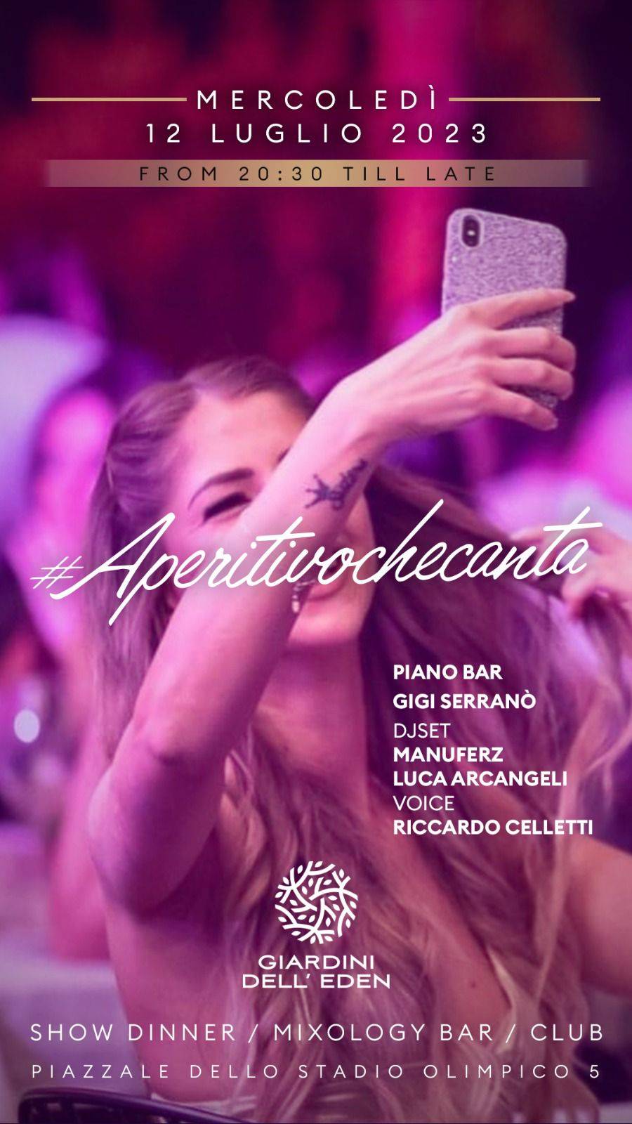 Eden Roma mercoledì 19 luglio 2023 Aperitivo che Canta e Djset