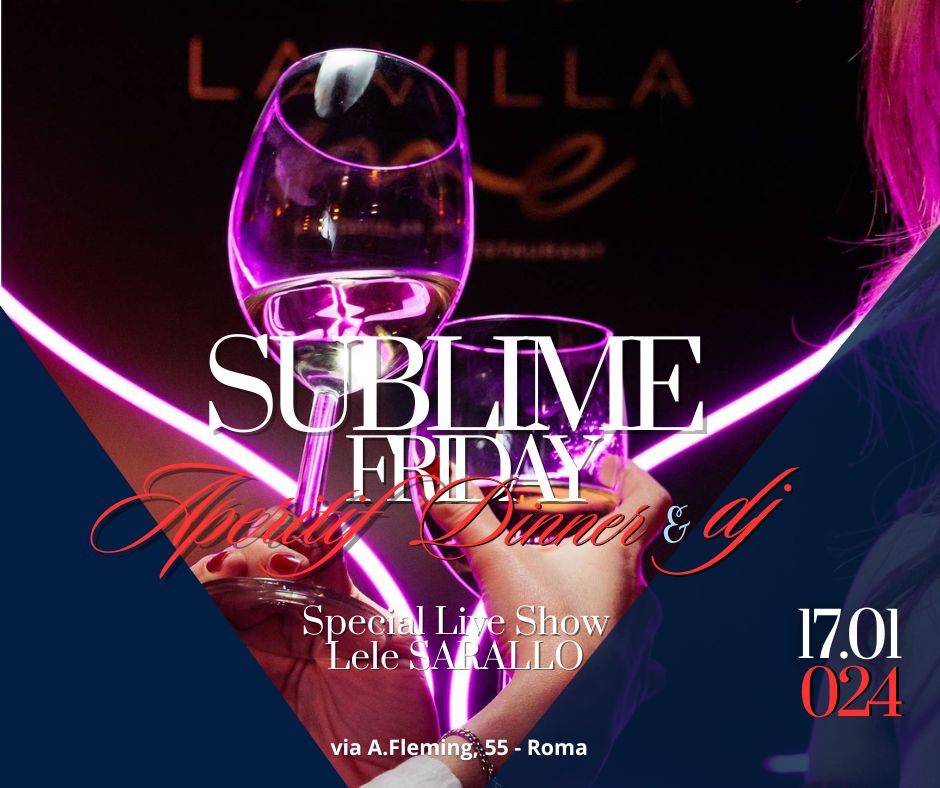 Villa Sublime Venerdi 19 Gennaio 2024 Cena Apedinner E Dj Set