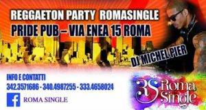 Serata Reggaeton al Pride con Roma Single giovedi 20 Aprile