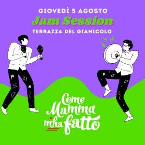 Terrazza Gianicolo Aperitivo giovedì 5 agosto COME MAMMA M’HA FATTO