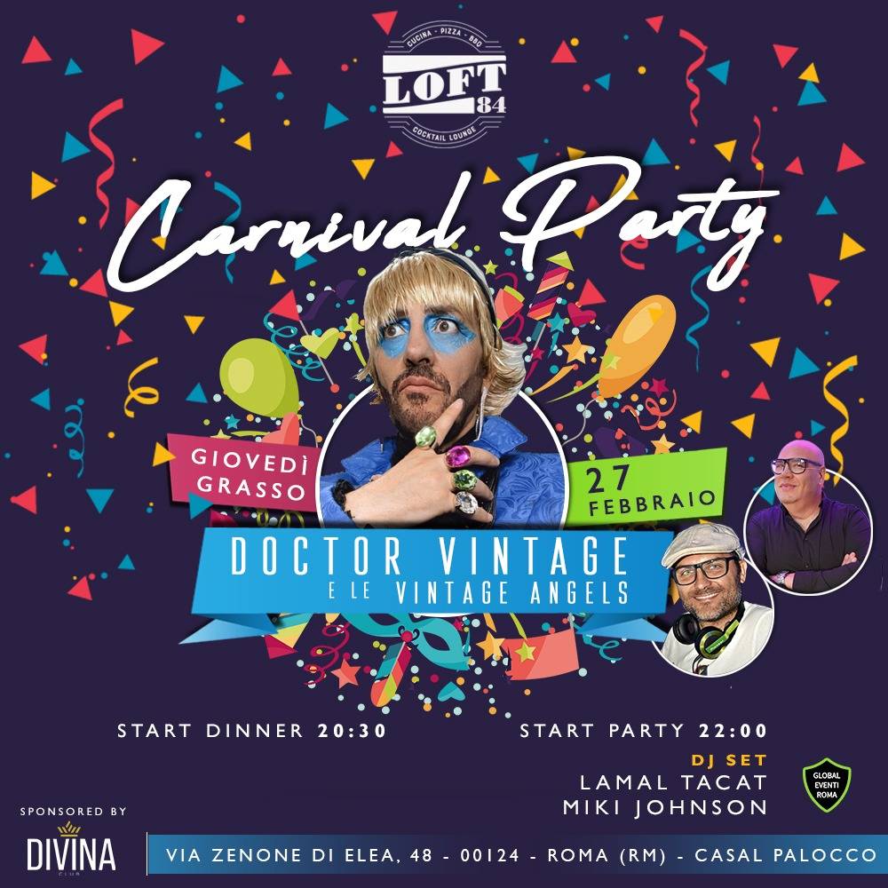 Carnival Party Loft 84 Casal Palocco con Doctor Vintage